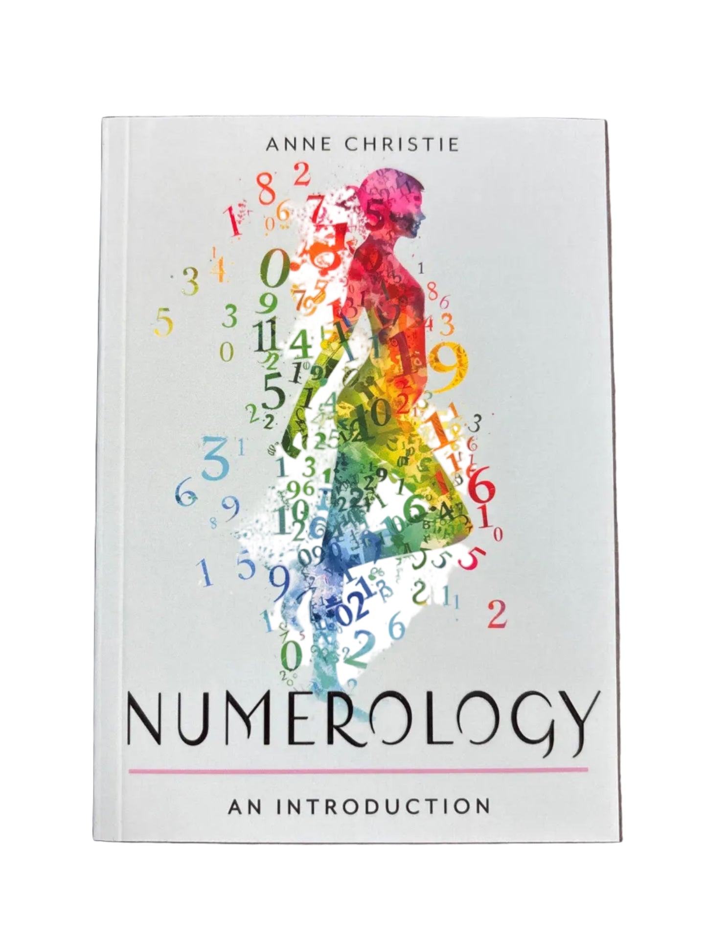Numerology: An Introduction by Anne Christie
