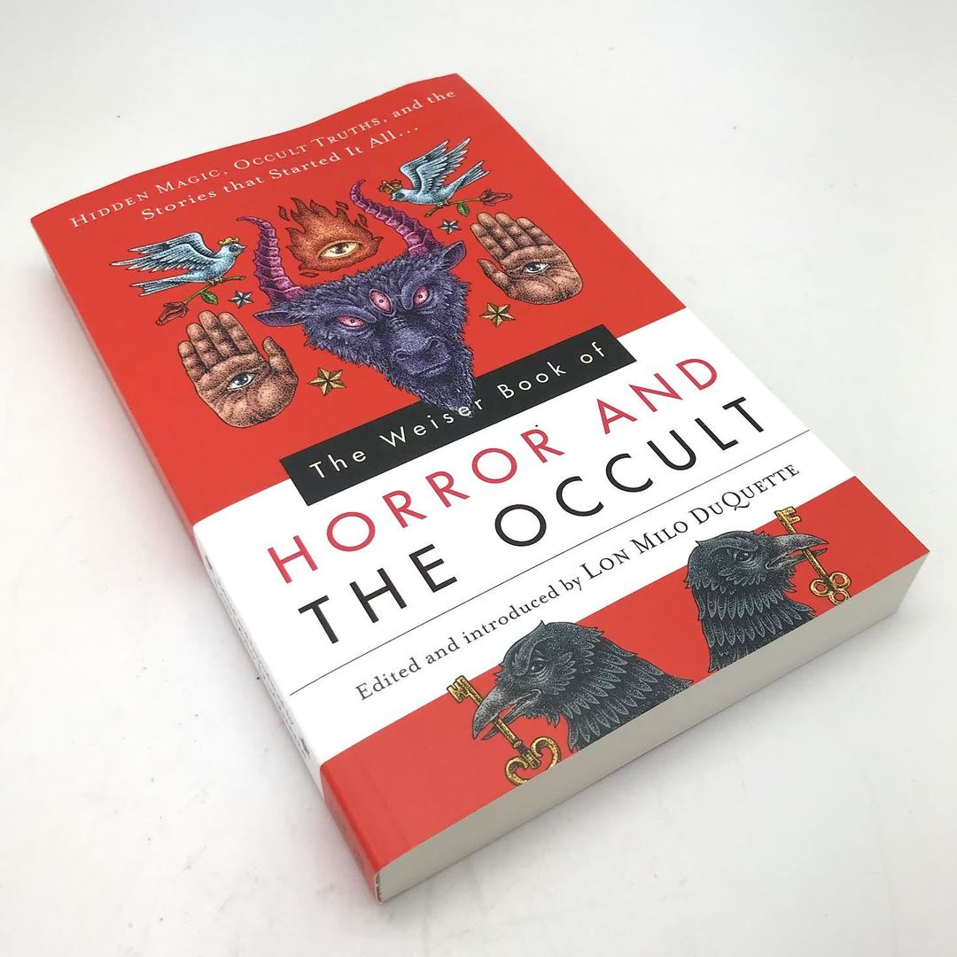 The Weiser Book of Horror and The Occult