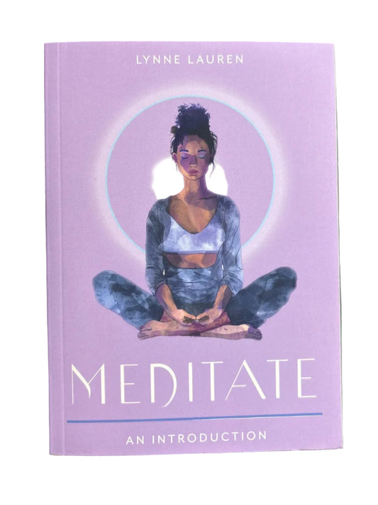 Meditate: An Introduction by Lynne Lauren