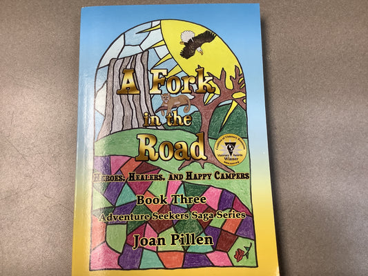 A Fork in the Road Book Three by Joan Pillen