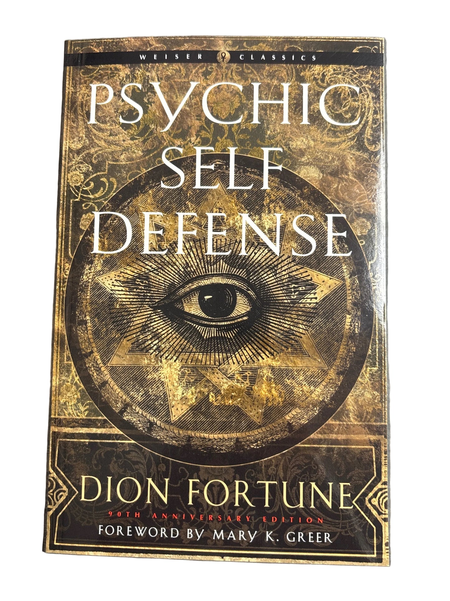 Psychic Self Defense by Dion Fortune