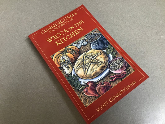 Cunningham’s Encyclopedia of Wicca in the Kitchen