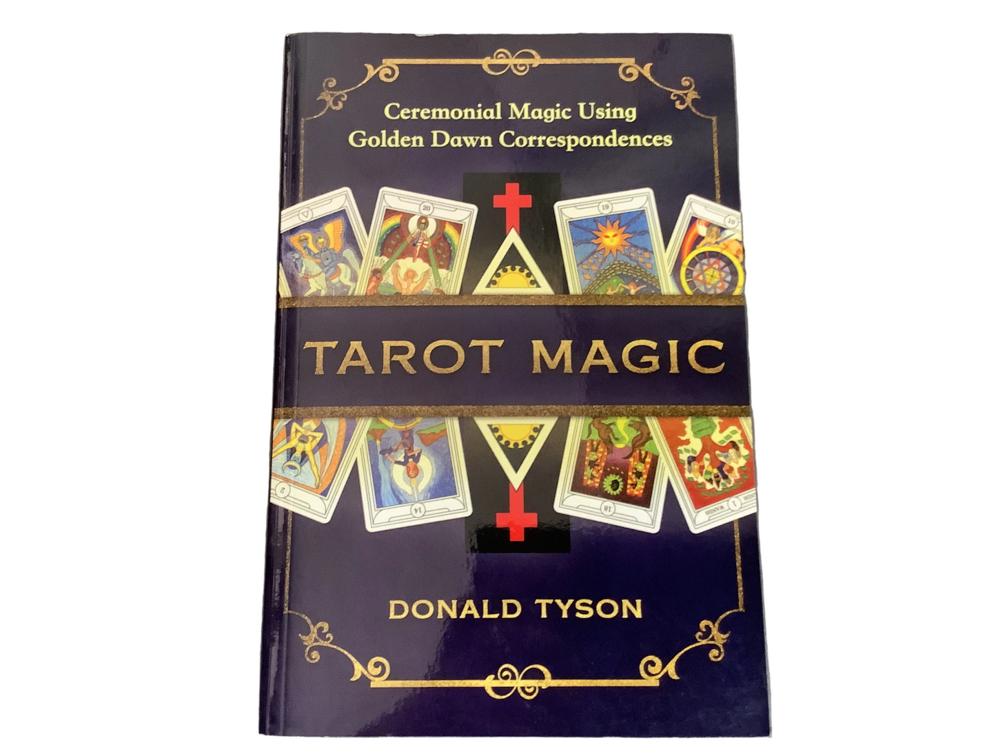 Tarot Magic by Donald Tyson