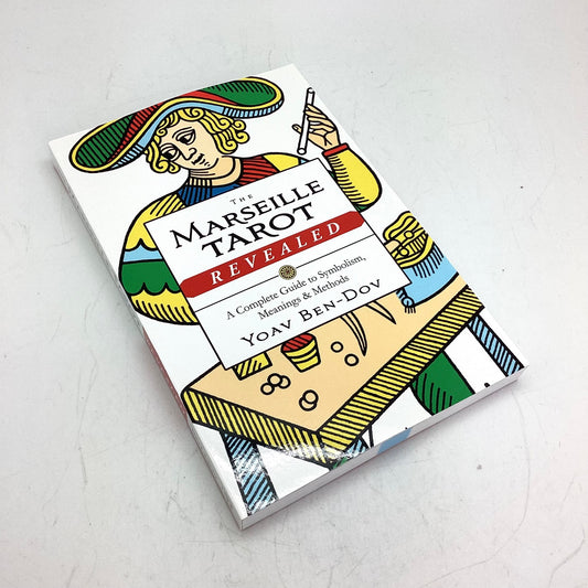 The Marseille Tarot Revealed by Yoav Ben-Dov