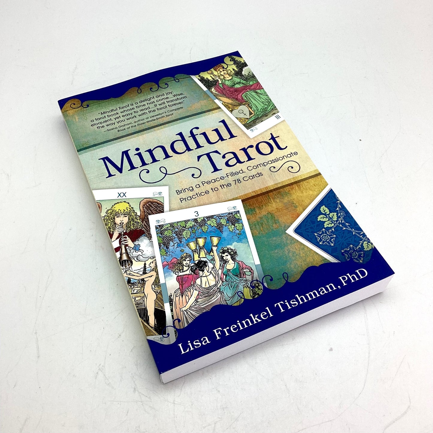 Mindful Tarot by Lisa Freinkel Tishman, PhD