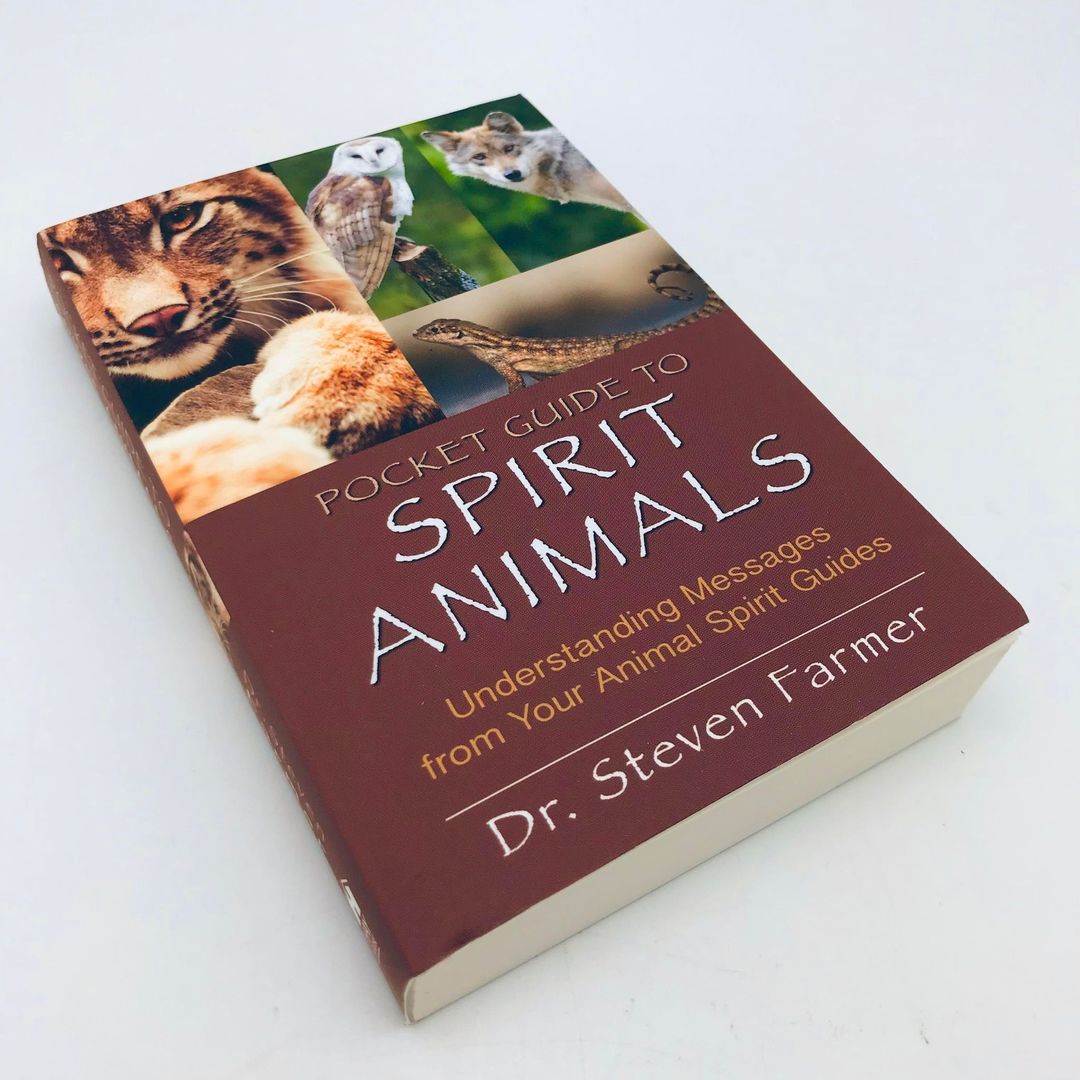 Pocket Guide to Spirit Animals by Dr. Steven Farmer