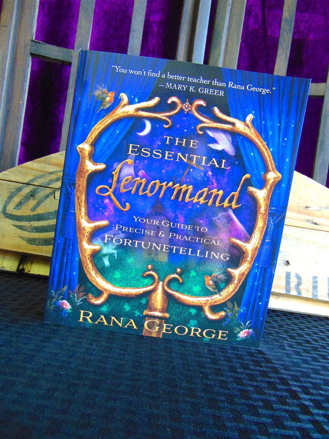 The Essential Lenormand by Rana George