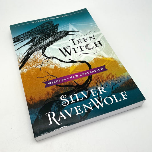 Teen Witch by Silver RavenWolf