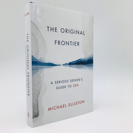 The Original Frontier by Michael Elliston