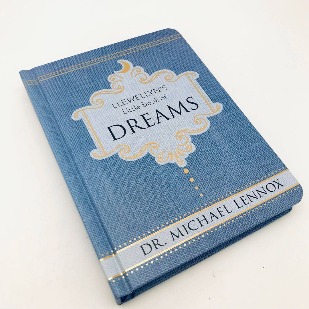 Llewellyn's Little Book of Dreams by Dr. Michael Lennox