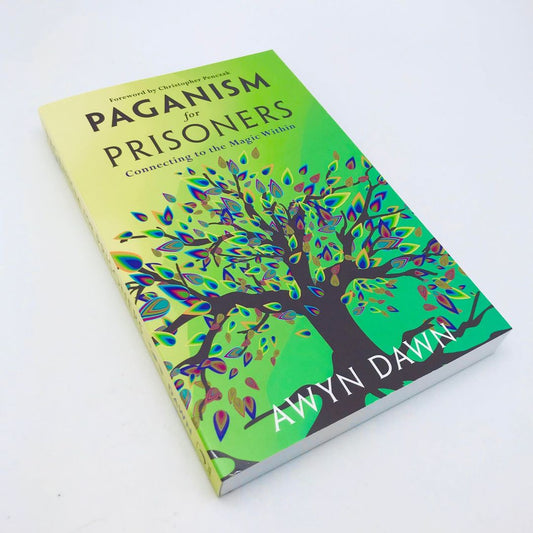 Paganism for Prisoners by Awyn Dawn