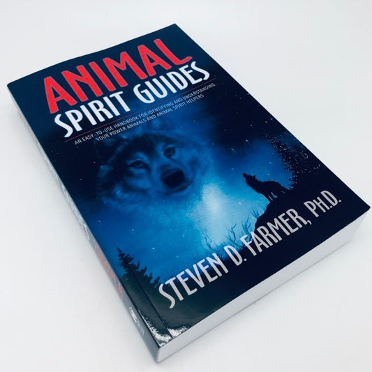 Animal Spirit Guides by Steven D. Farmer, PH.D