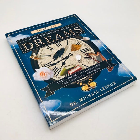 Llewellyn's Complete Dictionary Of Dreams by Dr. Michael Lennox